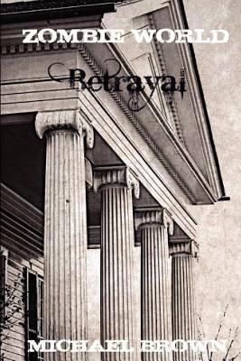 Zombie World Betrayal 1480292982 Book Cover
