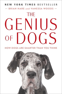 The Genius of Dogs: How Dogs Are Smarter Than Y... 0142180467 Book Cover