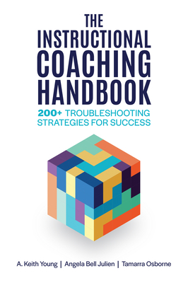 The Instructional Coaching Handbook: 200+ Troub... 1416631712 Book Cover