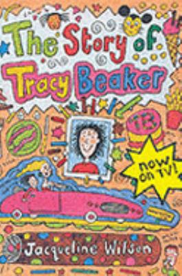 The Story of Tracy Beaker 0440864909 Book Cover
