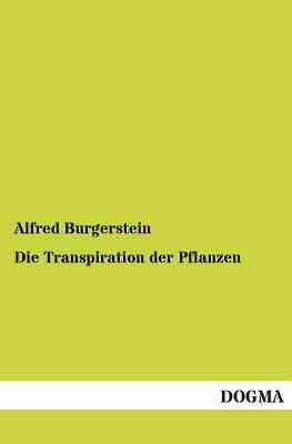 Die Transpiration Der Pflanzen [German] 3955802140 Book Cover