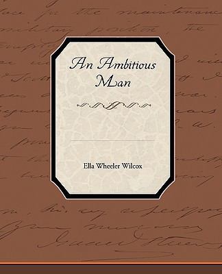 An Ambitious Man 143853681X Book Cover