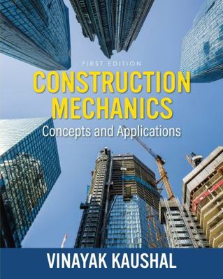 Construction Mechanics: Concepts and Applications            Book Cover