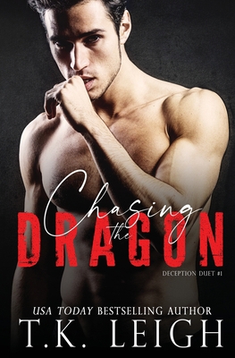 Chasing the Dragon 0999859331 Book Cover