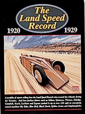 The Land Speed Record 1920-1929 1855205149 Book Cover