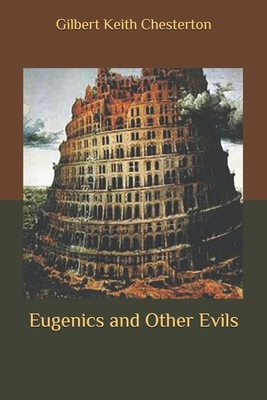 Eugenics and Other Evils B08BDK532K Book Cover