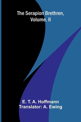 The Serapion Brethren, Vol. II 9309332905 Book Cover