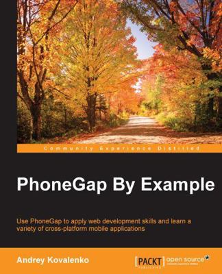 PhoneGap by Example 1785285319 Book Cover