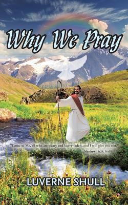 Why We Pray 1643002023 Book Cover