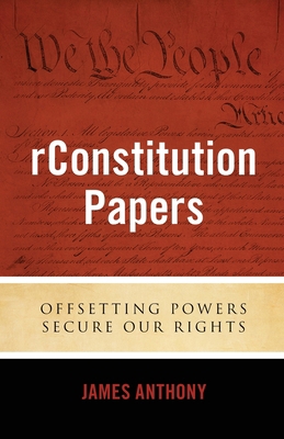 rConstitution Papers: Offsetting Powers Secure ... 1948177056 Book Cover