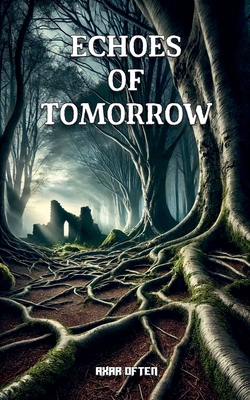 Echoes of Tomorrow B0DJN51LN6 Book Cover