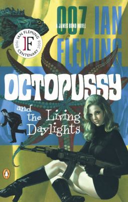 Octopussy and the Living Daylights 0142003298 Book Cover
