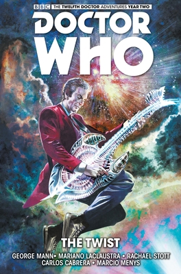 Doctor Who: The Twelfth Doctor Vol. 5: The Twist 178585321X Book Cover