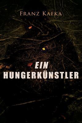 Ein Hungerkünstler [German] 8026855280 Book Cover