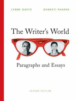 The Writer's World: Paragraphs and Essays, 2nd ... 0205723136 Book Cover