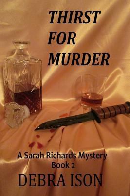 Thirst for Murder (Sarah Richard Mysteries) 1537002252 Book Cover