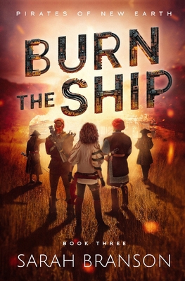 Burn the Ship 1957774061 Book Cover