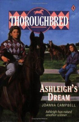 Ashleigh's Dream (Thoroughbred Series #5) 0061067377 Book Cover