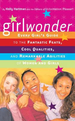 Girlwonder: Every Girl's Guide to the Fantastic... 0618319395 Book Cover