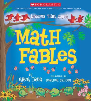 Math Fables : Lessons That Count 0439678722 Book Cover