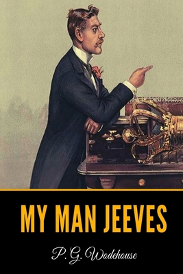 My Man Jeeves B084DH5VKH Book Cover