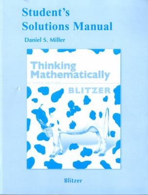 Student Solutions Manual for Thinking Mathemati... 0321646371 Book Cover