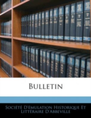 Bulletin [French] 1144882672 Book Cover