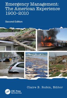 Emergency Management: The American Experience 1... 1138422657 Book Cover