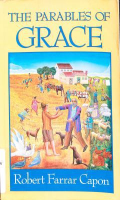 The Parables of Grace 0802836488 Book Cover