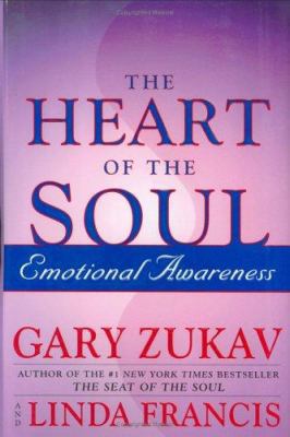 The Heart of the Soul: Emotional Awareness 0743205677 Book Cover