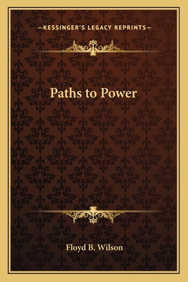 Paths to Power 116256993X Book Cover