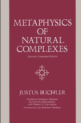 Metaphysics of Natural Complexes: Second, Expan... 0791401839 Book Cover