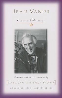 Jean Vanier: Essential Writings 1570758069 Book Cover