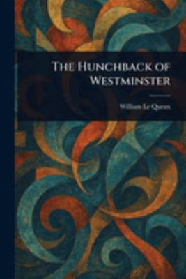 The Hunchback of Westminster 1023202514 Book Cover