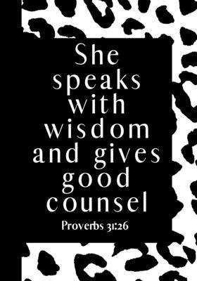 She Speaks with Wisdom and Gives Good Counsel: ... 1711023043 Book Cover