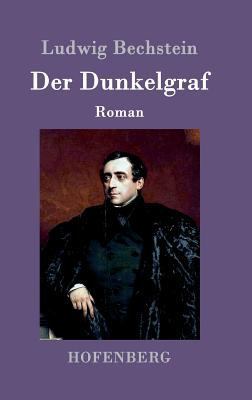 Der Dunkelgraf: Roman [German] 3861994607 Book Cover