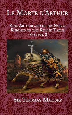 Paperback Le Morte d'Arthur: Volume 2 Book