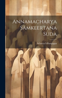 Annamacharya Samkeertana Suda [Telugu] 1019479698 Book Cover