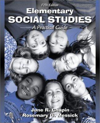 Elementary Social Studies: A Practical Guide (5... 0321086678 Book Cover
