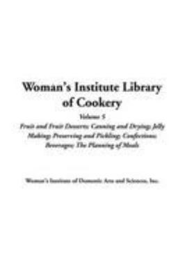 Woman's Institute Library of Cookery (Volume 5,... 1414283598 Book Cover