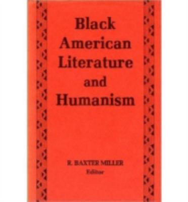 Black American Literature/Humanism 0813114365 Book Cover