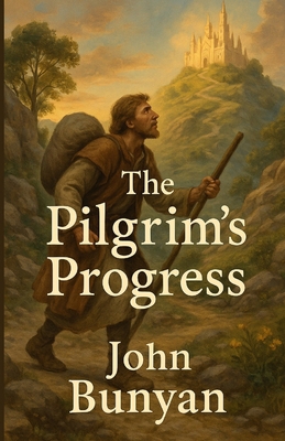 The Pilgrim's Progress(Illustrated) 4320677544 Book Cover