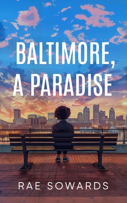Baltimore, A Paradise B0D69NGGQC Book Cover