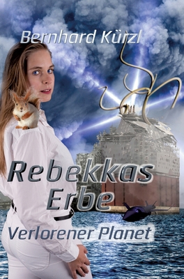 Rebekkas Erbe (2): Verlorener Planet [German] 3347241622 Book Cover