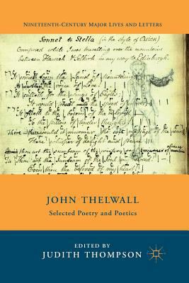 John Thelwall: Selected Poetry and Poetics 1349466255 Book Cover