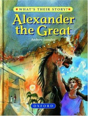 Alexander the Great: The Greatest Ruler of the ... 0195214021 Book Cover