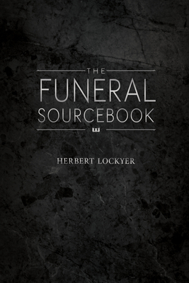 The Funeral Sourcebook 1603746390 Book Cover