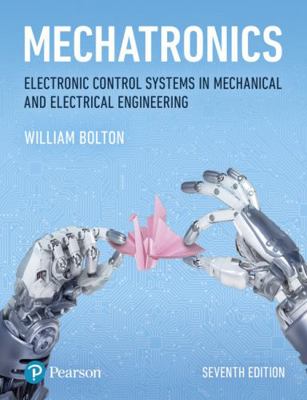 Mechatronics: Electronic Control Systems in Mec... 1292250976 Book Cover