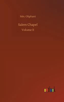 Salem Chapel 3732687562 Book Cover