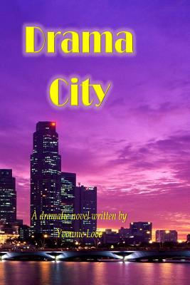 Drama City 1514611600 Book Cover